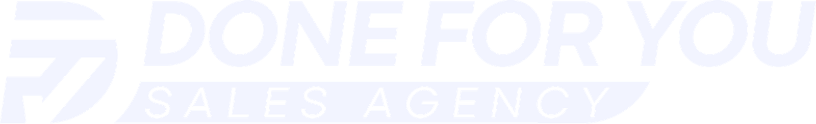 Done For You Sales Agency logo featuring a bold, stylised 'DFY' emblem to the left, with the text 'DONE FOR YOU' in uppercase italicised letters above 'SALES AGENCY' in a sleek, modern font.